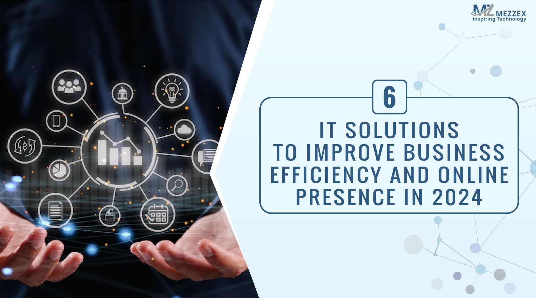 IT Solutions To Improve Business Efficiency and Online Presence